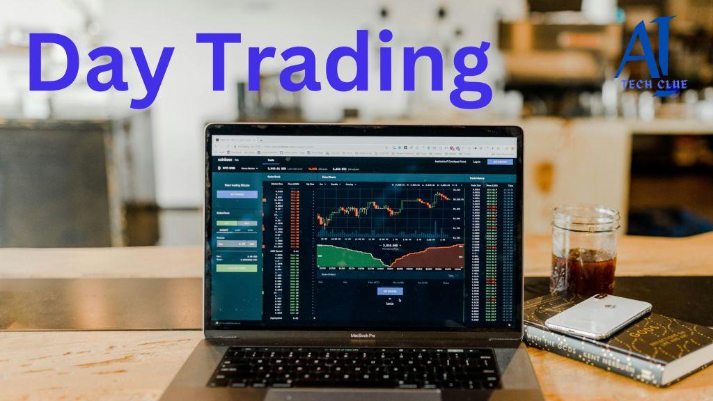 What is Day Trading